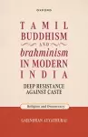 Tamil Buddhism and brahminism in Modern India cover