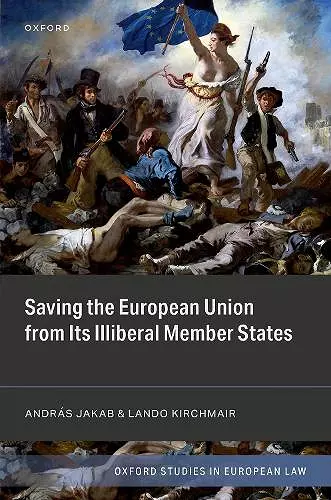 Saving the European Union from its Illiberal Member States cover