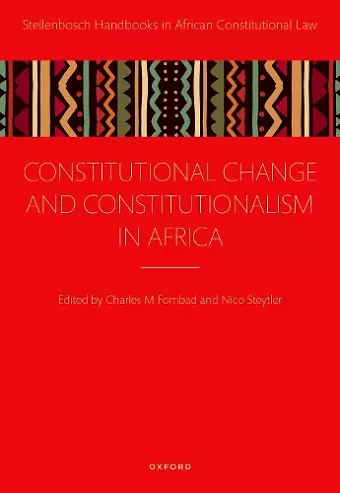 Constitutional Change and Constitutionalism in Africa cover
