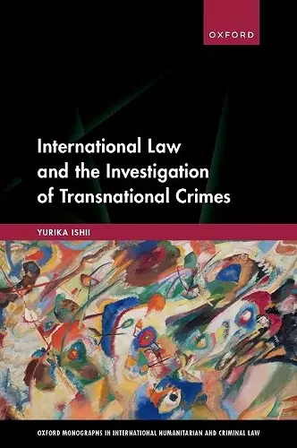 International Law and the Investigation of Transnational Crimes cover