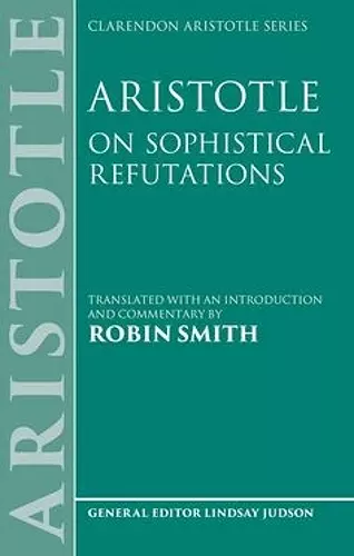 Aristotle: On Sophistical Refutations cover