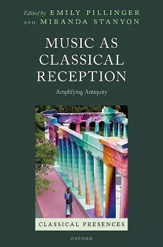 Music as Classical Reception cover