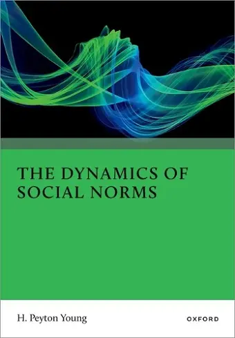 The Dynamics of Social Norms cover