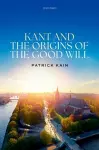 Kant and the Origins of the Good Will cover