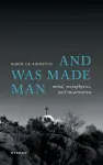 And Was Made Man cover