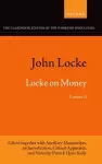 John Locke: Locke on Money, Volume II cover