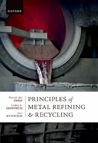 Principles of Metal Refining and Recycling cover