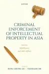 Criminal Intellectual Property Enforcement in Asia cover