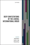 Deep Contestations of the Liberal International Order cover
