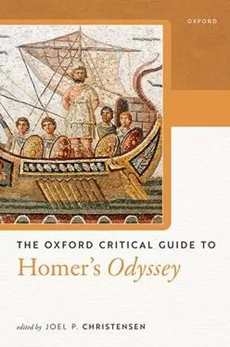 The Oxford Critical Guide to Homer's Odyssey cover