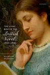 The Long Rise of the British Novel, 1660–1800 cover