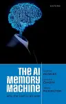 The AI Memory Machine cover