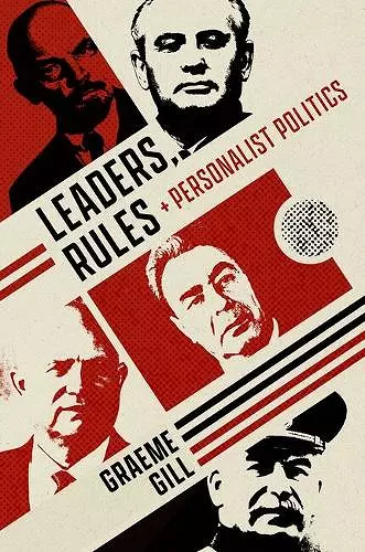 Leaders, Rules, and Personalist Politics cover