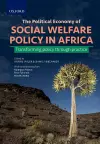 The Political Economy of Social Welfare Policy in Africa cover