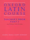 Oxford Latin Course: Part I: Teacher's Book cover