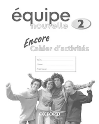 Équipe nouvelle: 2: Encore Workbook cover