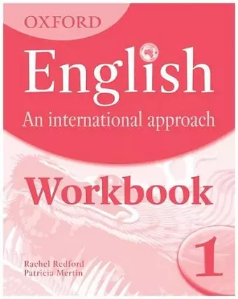 Oxford English: An International Approach: Workbook 1 cover