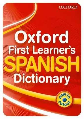 Oxford First Learner's Spanish Dictionary cover
