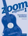 Zoom español 1 Foundation Workbook cover