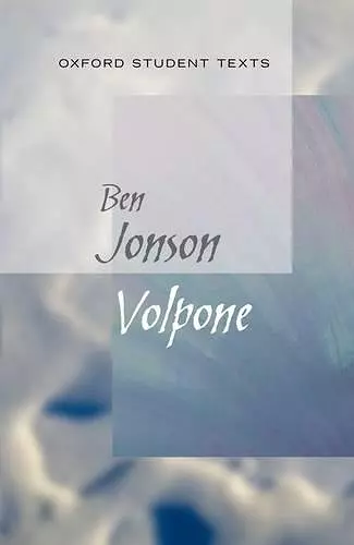 Oxford Student Texts: Volpone cover