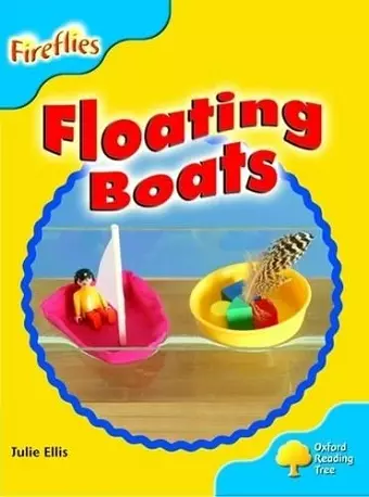 Oxford Reading Tree: Stage 3: More Fireflies A: Floating Boats cover