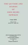 The Letters and Diaries of John Henry Newman: Volume XXXI: The Last Years, January 1885 to August 1890 cover