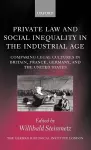 Private Law and Social Inequality in the Industrial Age cover