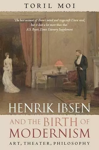 Henrik Ibsen and the Birth of Modernism cover