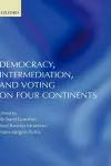 Democracy, Intermediation, and Voting on Four Continents cover