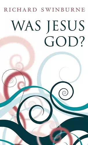 Was Jesus God? cover