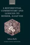 A Referential Commentary and Lexicon to Homer, Iliad VIII cover