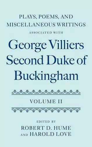 Plays, Poems, and Miscellaneous Writings associated with George Villiers, Second Duke of Buckingham cover