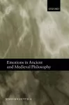 Emotions in Ancient and Medieval Philosophy cover