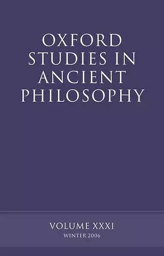 Oxford Studies in Ancient Philosophy XXXI cover