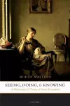 Seeing, Doing, and Knowing cover