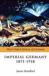 Imperial Germany 1871-1918 cover