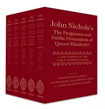 John Nichols's The Progresses and Public Processions of Queen Elizabeth I cover