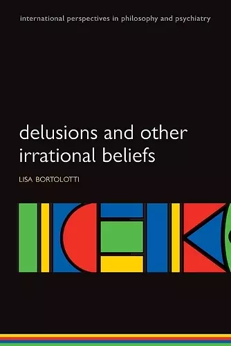 Delusions and Other Irrational Beliefs cover