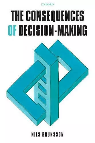 The Consequences of Decision-Making cover