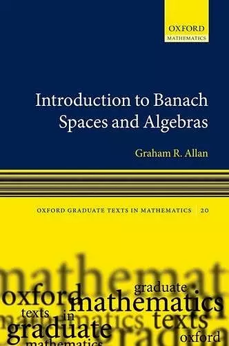 Introduction to Banach Spaces and Algebras cover