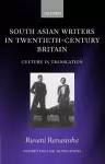 South Asian Writers in Twentieth-Century Britain cover