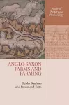 Anglo-Saxon Farms and Farming cover