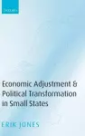 Economic Adjustment and Political Transformation in Small States cover