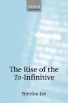 The Rise of the To-Infinitive cover