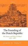 The Founding of the Dutch Republic cover
