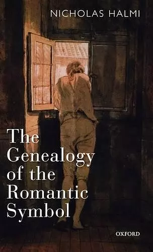 The Genealogy of the Romantic Symbol cover