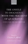 The Epistle to Diognetus (with the Fragment of Quadratus) cover
