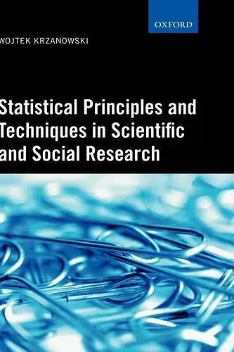 Statistical Principles and Techniques in Scientific and Social Research cover