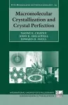 Macromolecular Crystallization and Crystal Perfection cover