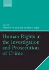 Human Rights in the Investigation and Prosecution of Crime cover